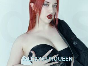 ALEXYOURQUEEN