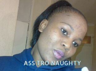 ASS_TRO_NAUGHTY