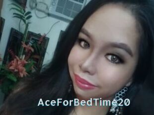 AceForBedTime20