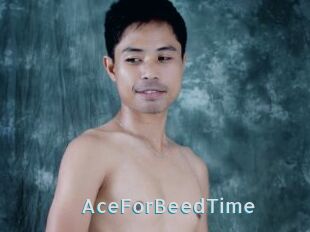 AceForBeedTime