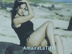 AmairaLaTitts