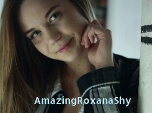 AmazingRoxanaShy