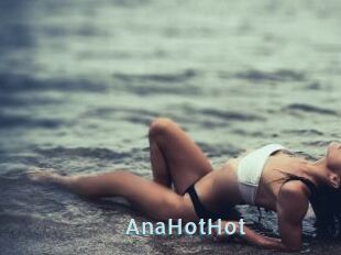 AnaHotHot