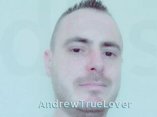 AndrewTrueLover