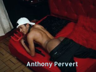 Anthony_Pervert