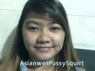 AsianwetPussySquirt