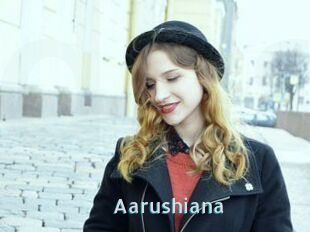 Aarushiana