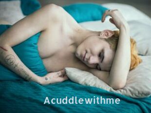 Acuddlewithme