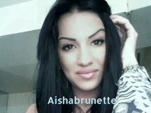 Aishabrunette