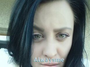 Alwaysme