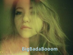 BigBadaBooom