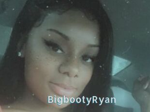 BigbootyRyan