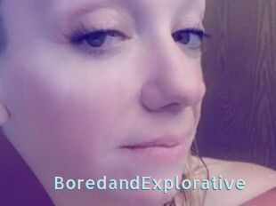 BoredandExplorative
