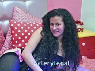 Balerylegal