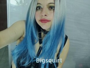 Bigsquirt