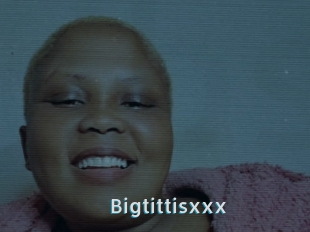 Bigtittisxxx