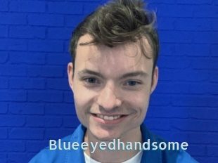 Blueeyedhandsome