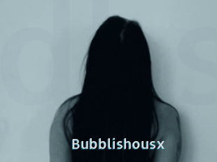Bubblishousx