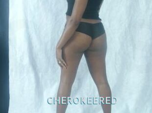 CHEROKEERED