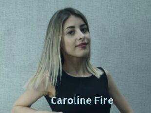 Caroline_Fire