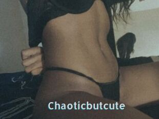 Chaoticbutcute