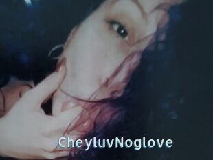 CheyluvNoglove