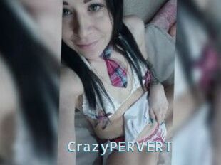 CrazyPERVERT