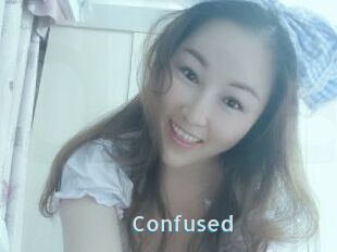 Confused