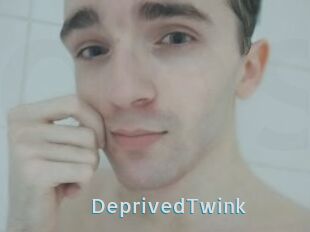 DeprivedTwink