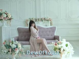 DewOfYouth