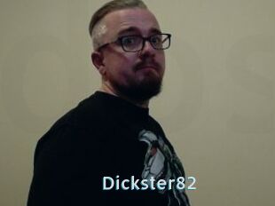 Dickster82