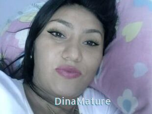 DinaMature