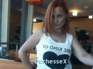 DuchesseX