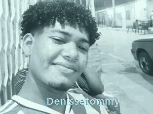 Denissetommy