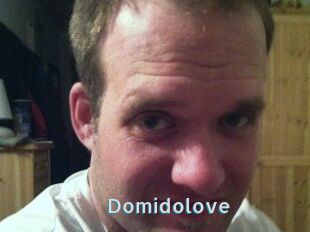 Domidolove
