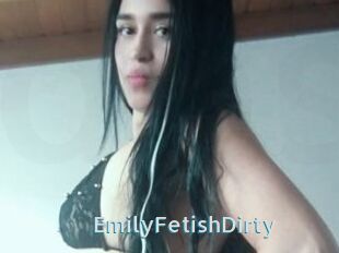 EmilyFetishDirty