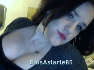 ErosAstarte85