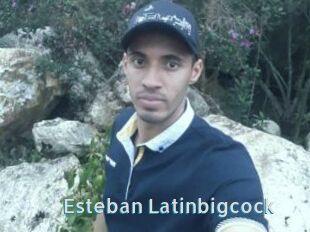 Esteban_Latinbigcock