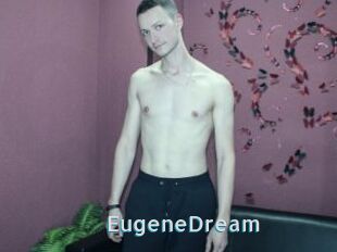 EugeneDream