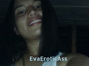 EvaEroticAss