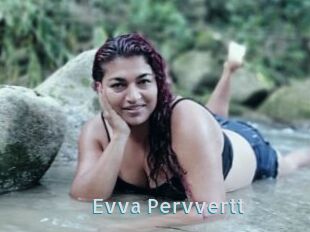 Evva_Pervvertt