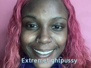 Extremetightpussy