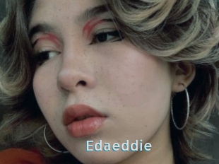 Edaeddie