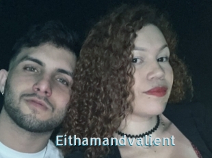 Eithamandvalient