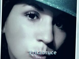 Erikabruce