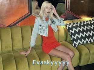 Evaskyyyyy