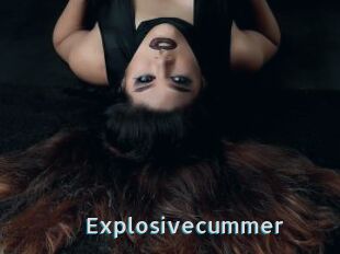 Explosivecummer