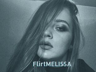 FlirtMELISSA