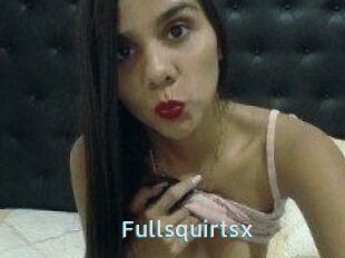Fullsquirtsx