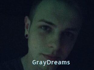 GrayDreams
